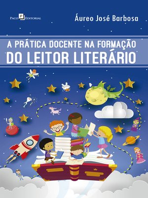 cover image of A Prática Docente na Formação do Leitor Literário